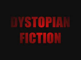Dystopian Fiction